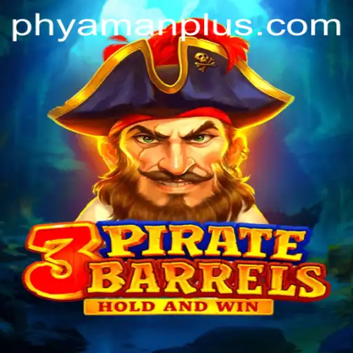 Exploring the Thrilling Adventure of 3PirateBarrels: A Dive into the Exciting World of Treasure Hunts